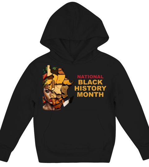 National Black History Mounth T-shirt Kids Hoodie