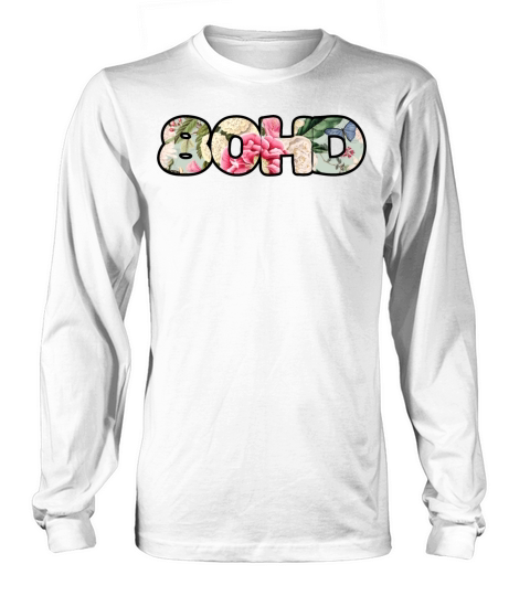 80hd ADHD roses Long sleeved Unisex