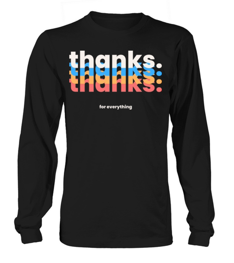Colorful Thanks Typography Long sleeved Unisex