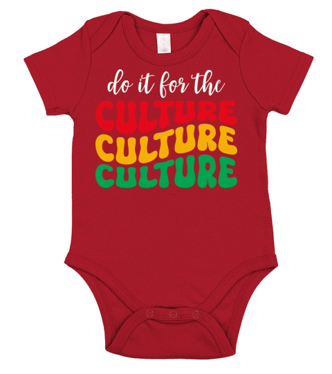 Do It For The Culture Juneteenth Day T-Shirt Short Sleeve Baby One-Piece
