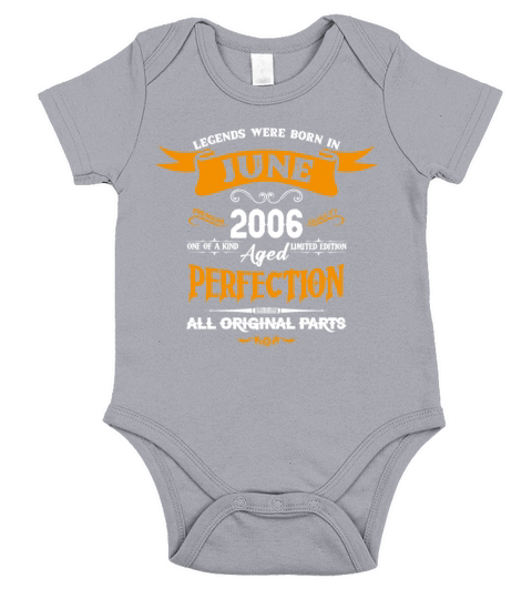 Legends Were Born In June 2006 Short Sleeve Baby One-Piece