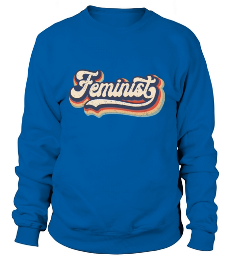Feminist - Retro 70s Vintage Rainbow - Feminism Gi Sweatshirt Unisex