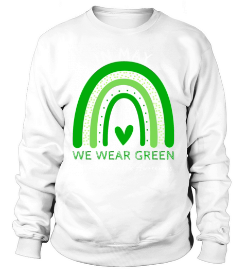 Mental Health Matters We Wear Green Mental Health Sweatshirt Unisex