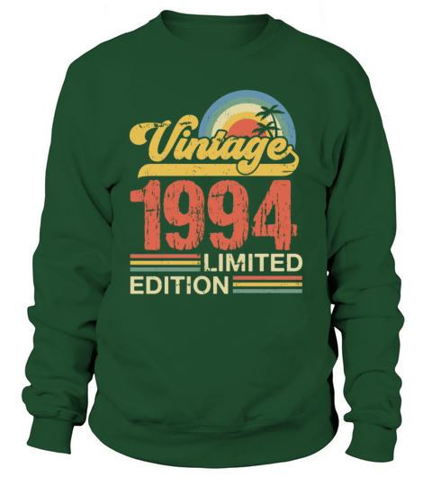 Retro Vintage 1994 Limited Edition Sweatshirt Unisex