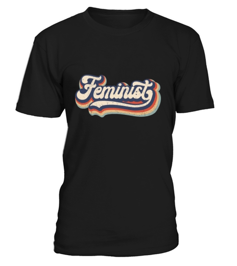 Feminist - Retro 70s Vintage Rainbow - Feminism Gi T-Shirt Unisex