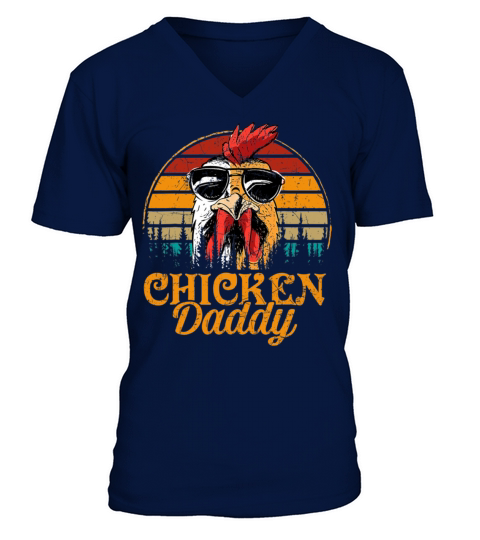Chicken Daddy Vintage Fathers Day Funny V-Neck T-shirt