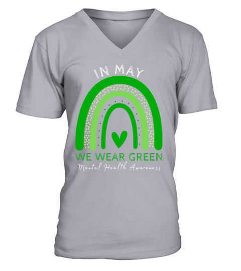 Mental Health Matters We Wear Green Mental Health V-Neck T-shirt