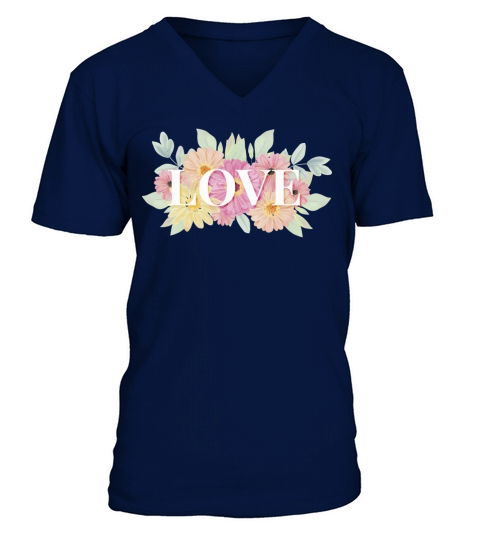 Watercolor Flowers Background Love Quote Lettering V-Neck T-shirt
