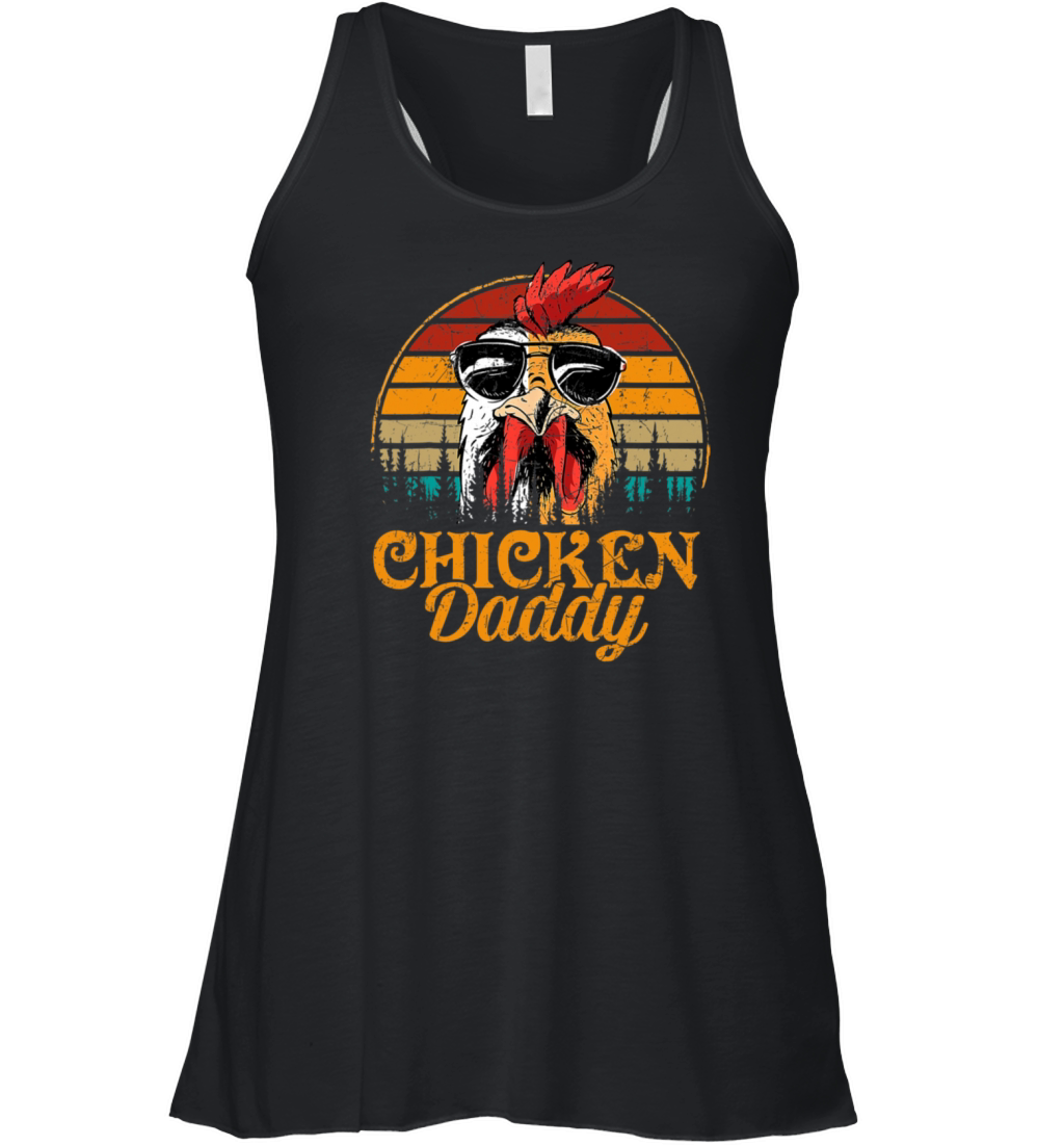 Chicken Daddy Vintage Fathers Day Funny Women's Flowy Tank Top