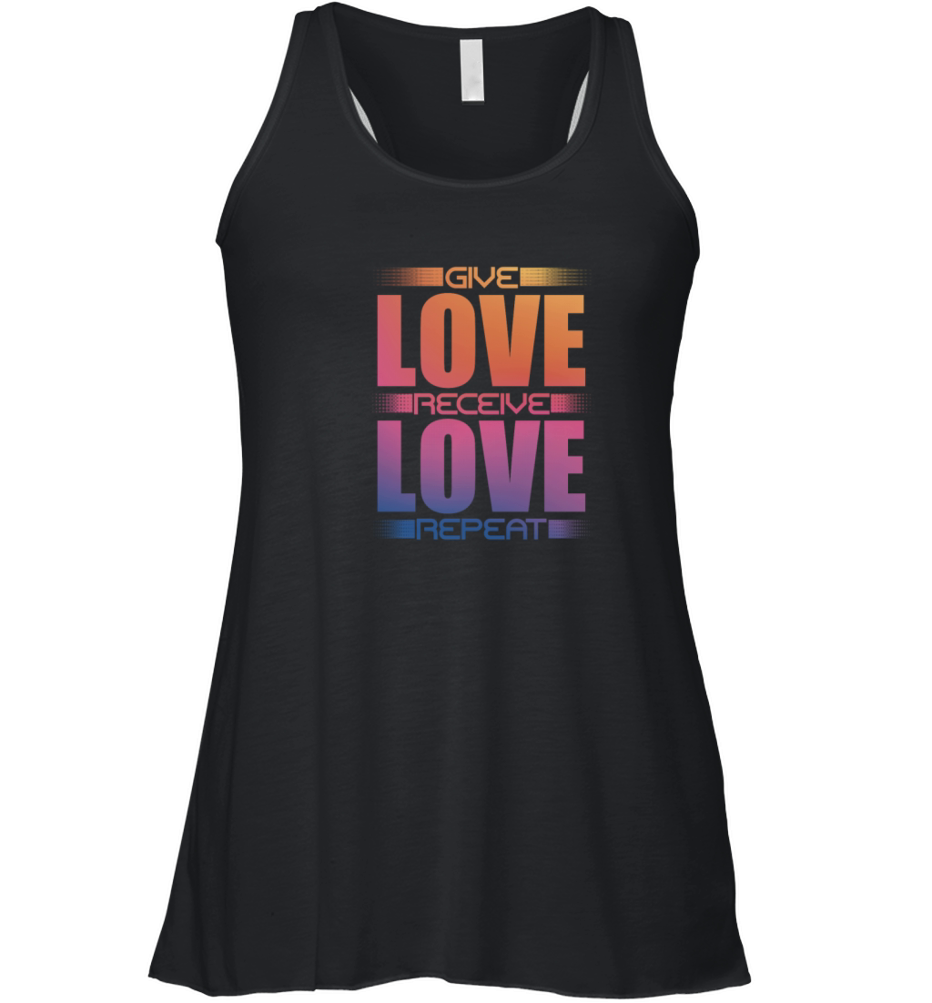 Give Love Receive Love Repeat Women's Flowy Tank Top