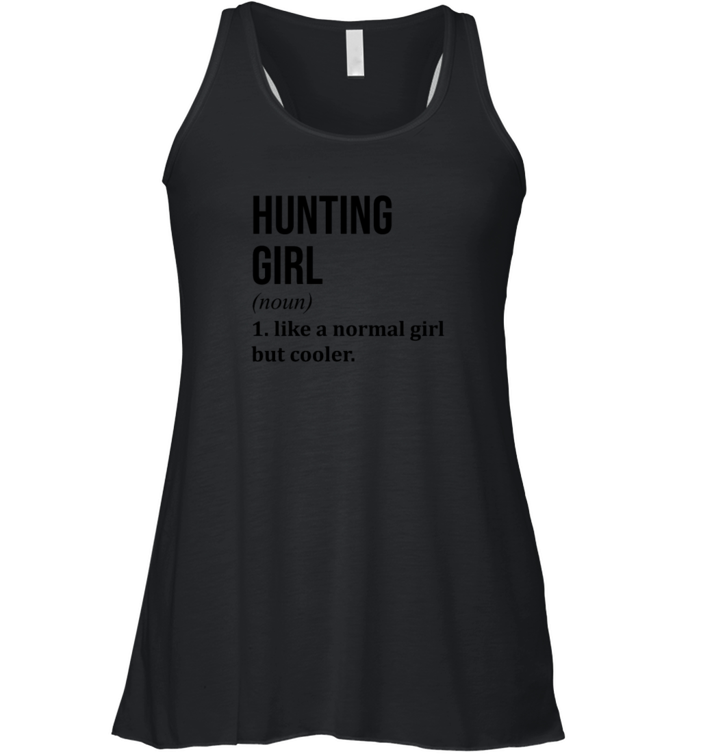 Hunting Girl Funny Quote Women's Flowy Tank Top