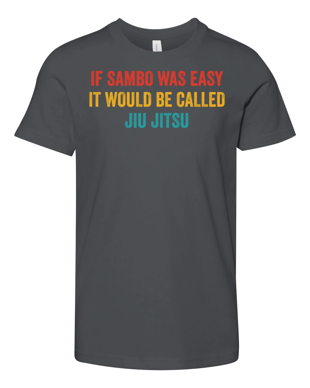 if sambo was easy it would be called jiu jitsu Youth Unisex Jersey Tee