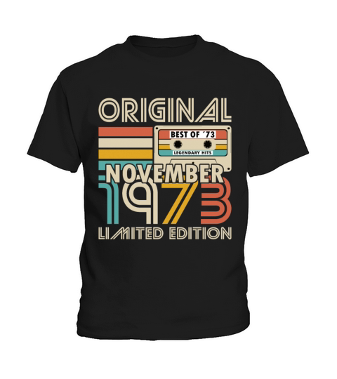 50th birthday november 1973 original 1973 Kids T-Shirt