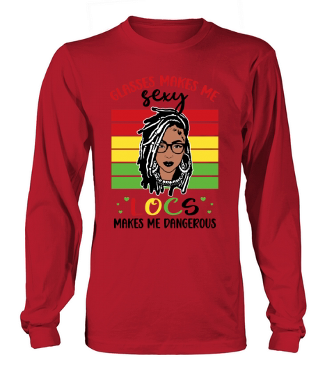 Its the Locs For Me - Afro Hair Black American Long sleeved Unisex