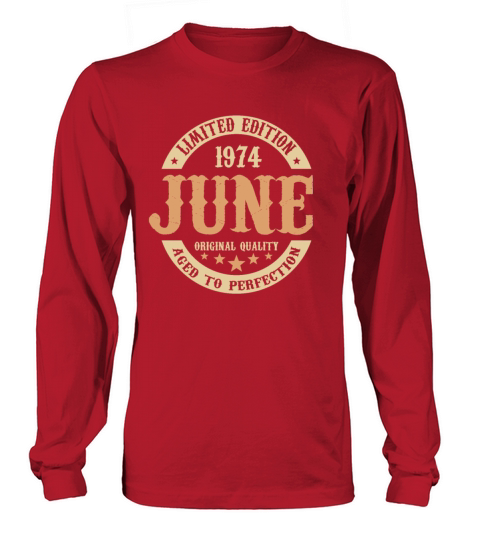 June 1974 Vintage Birthday Present Long sleeved Unisex
