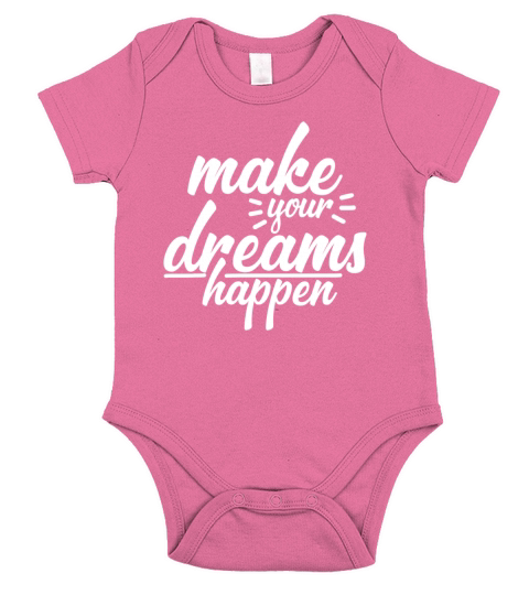 make your dreams happen Short Sleeve Baby One-Piece
