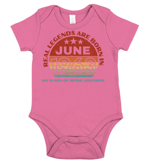 Real Legends Are Born In June 1963 60 Years Short Sleeve Baby One-Piece
