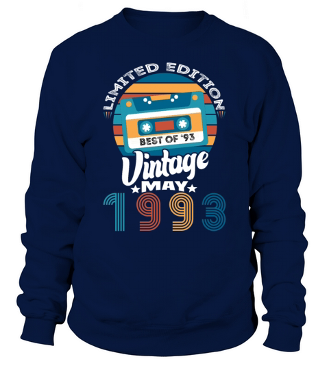 1993 - Vintage 1993 - Fantastic since 1993 Sweatshirt Unisex