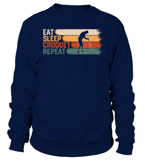 Eat Sleep Croquet Repeat Sweatshirt Unisex