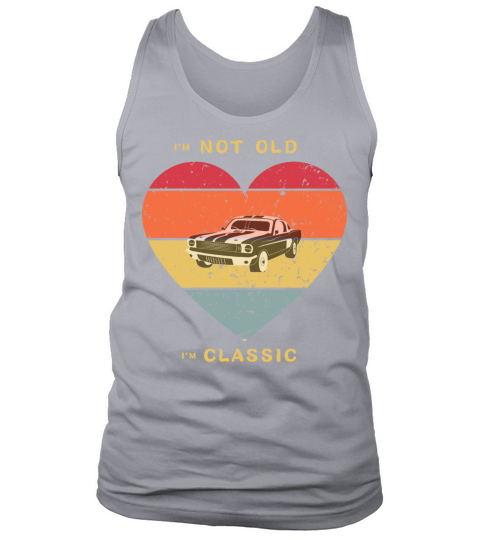 Im Not Old Im Classic Funny Car Graphic Tank Top Unisex