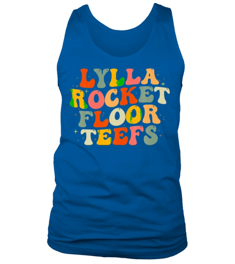 Lylla Rocket Floor Teefs For Men Women Kid Tank Top Unisex