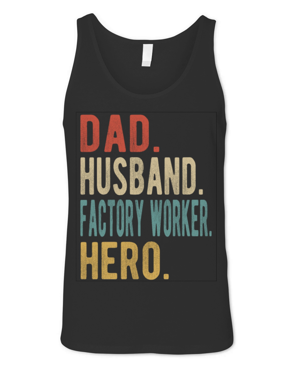 Factory Worker Dad Husband Hero Unisex Jersey Tank