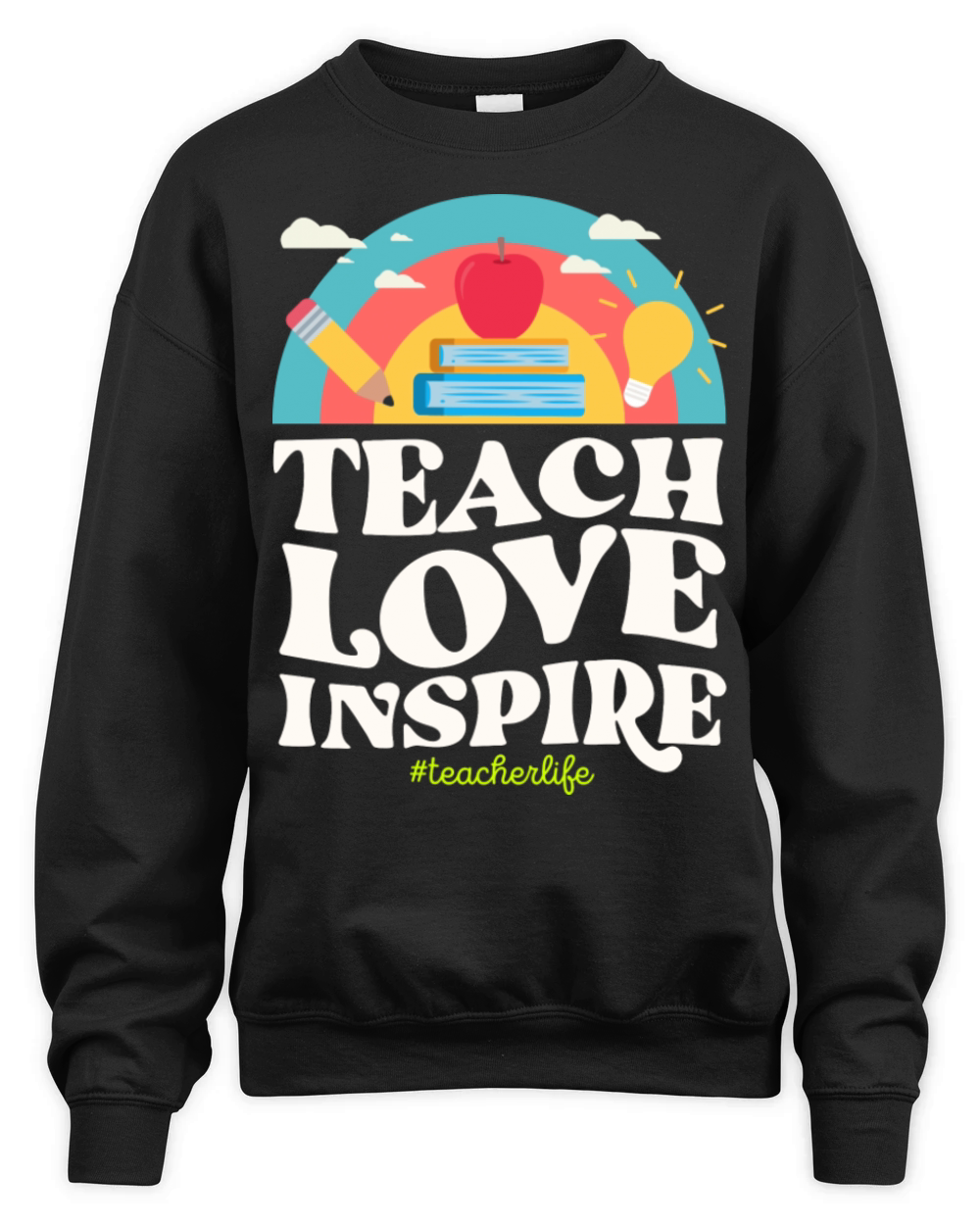 Teach Love Inspire Teacher Life Vintage Rainbow Unisex Premium Crewneck Sweatshirt