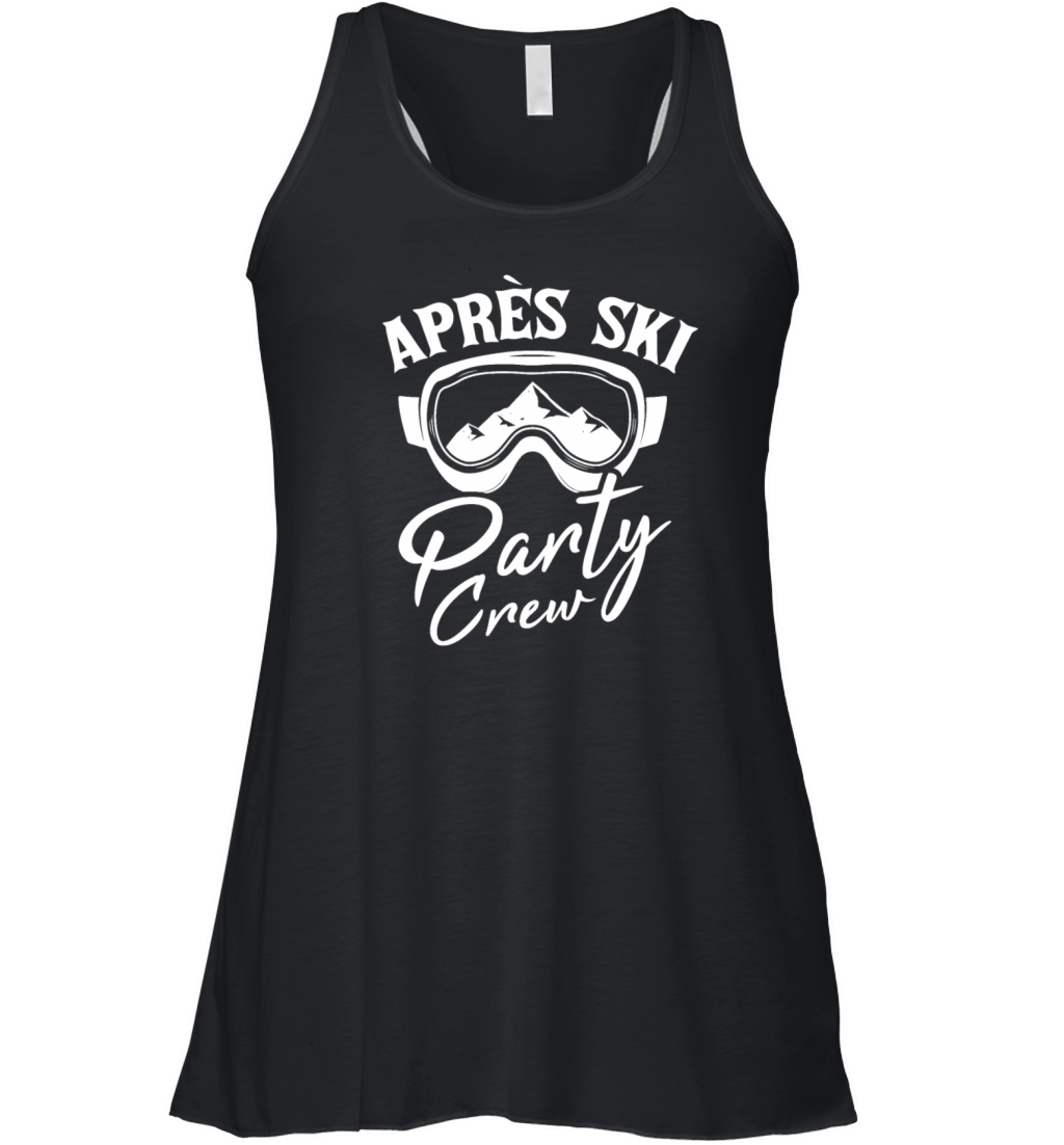 Apres Ski JGA Beer Apres Clothing Fancy Dress Gift Women's Flowy Tank Top