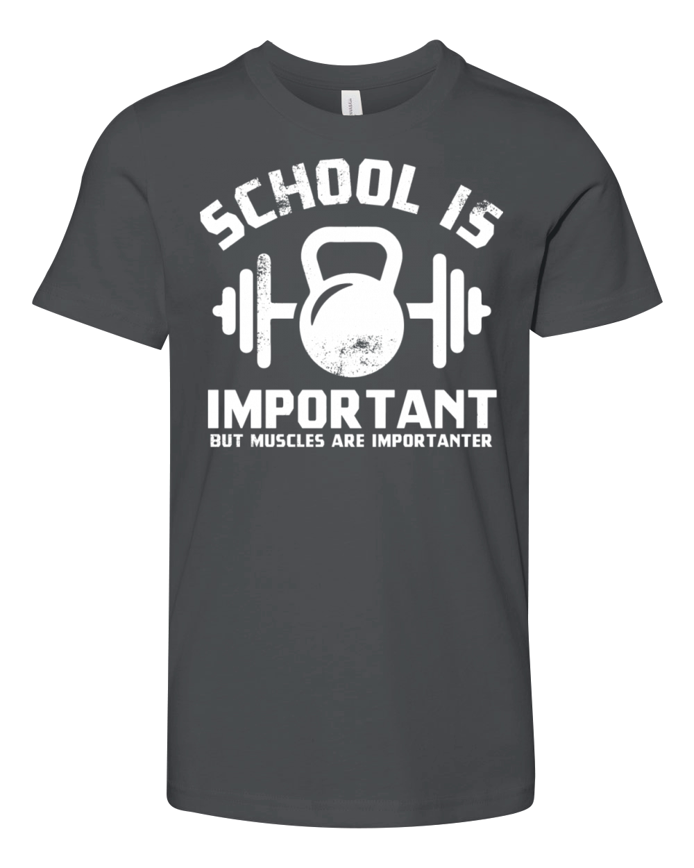 School Is Important But Muscles Are Importanter Youth Unisex Jersey Tee