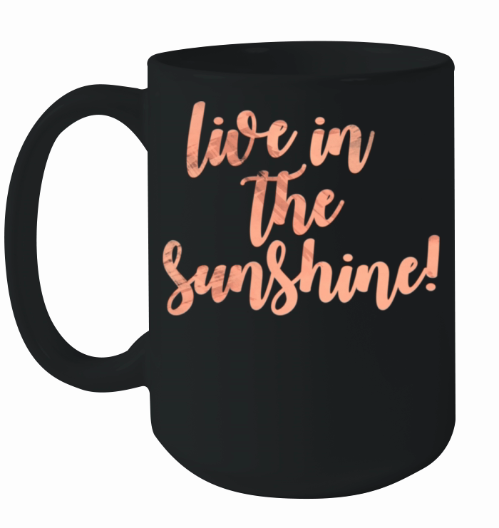 Sunshine Quotes Ceramic Mug