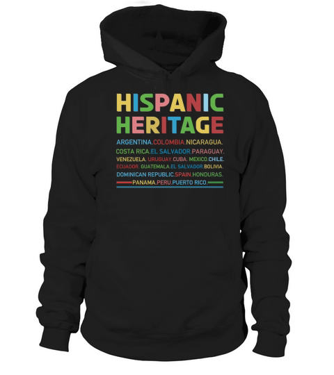 Countries Hispanic National Hispanic Heritage Hoodie Unisex