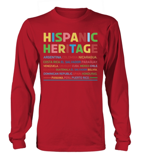 Countries Hispanic National Hispanic Heritage Long sleeved Unisex