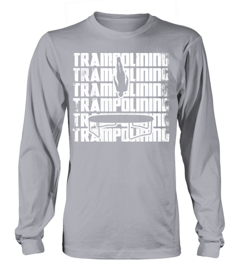 Funny Trampolinist Long sleeved Unisex