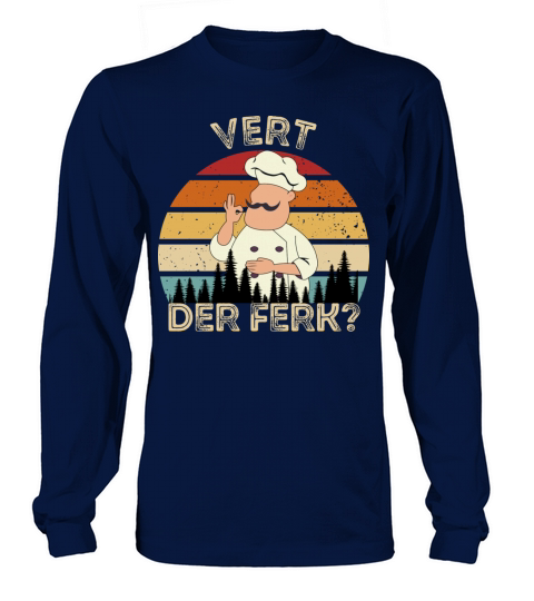 Vert Der Ferk Chef Retro Vintage Long sleeved Unisex