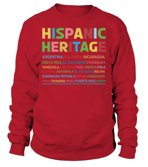 Countries Hispanic National Hispanic Heritage Sweatshirt Unisex