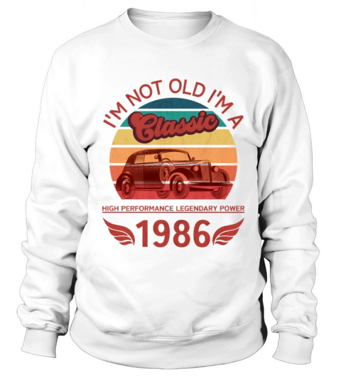 Im not Old Sweatshirt Unisex