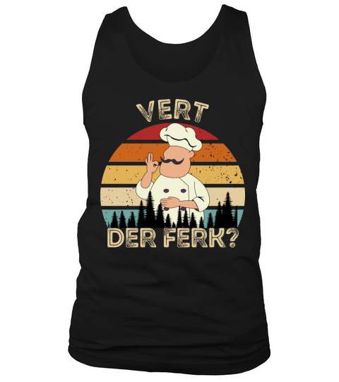 Vert Der Ferk Chef Retro Vintage Tank Top Unisex
