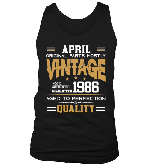 Vintage Aged To Perfection April 1986 Tank Top Unisex