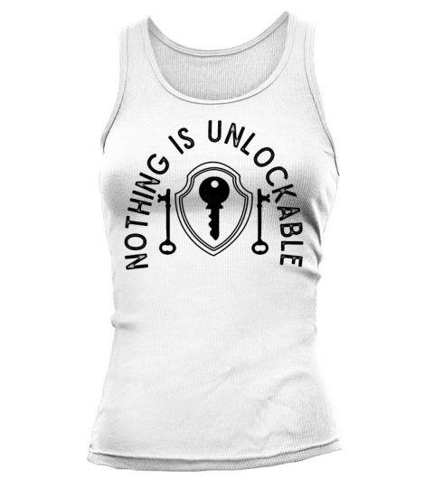 Locksmith Nothing Is Unlockable Pick Tools Tank top Woman