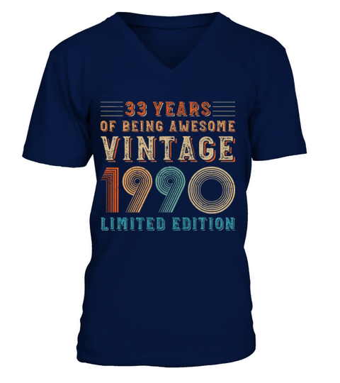 33 years of being awesome vintage 1990 limited edi V-Neck T-shirt