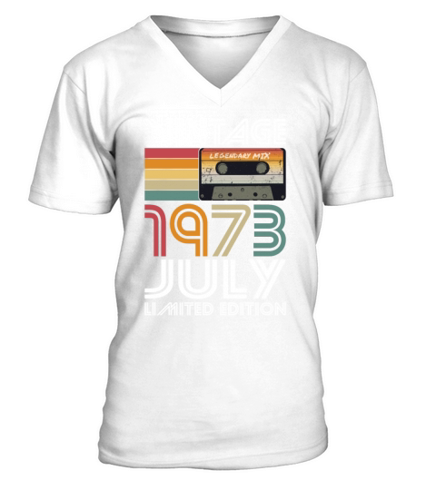 50th birthday july 1973 vintage 1973 V-Neck T-shirt