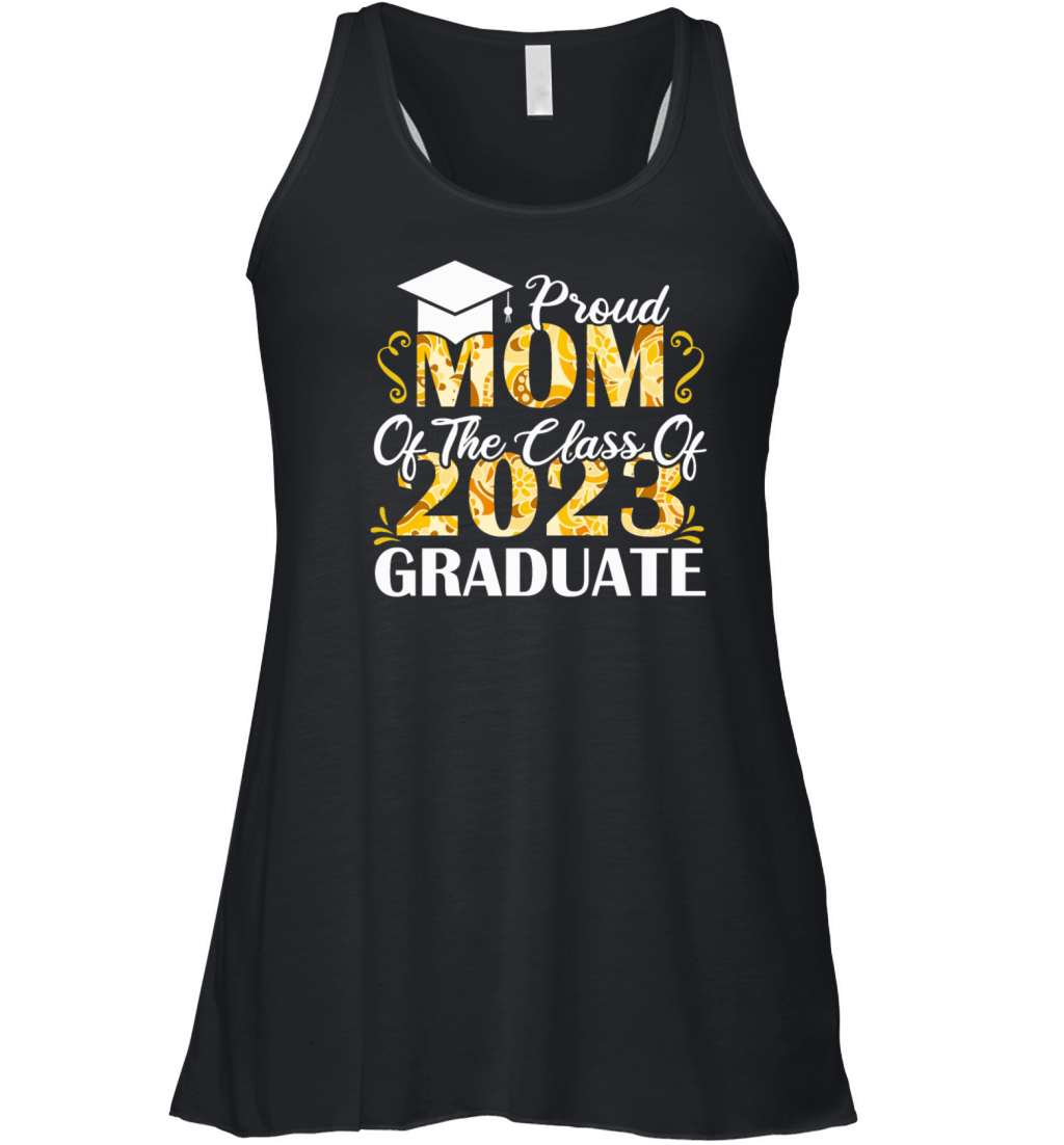 2023 Class Graduation Proud Mom of the Graduate Fl Women's Flowy Tank Top