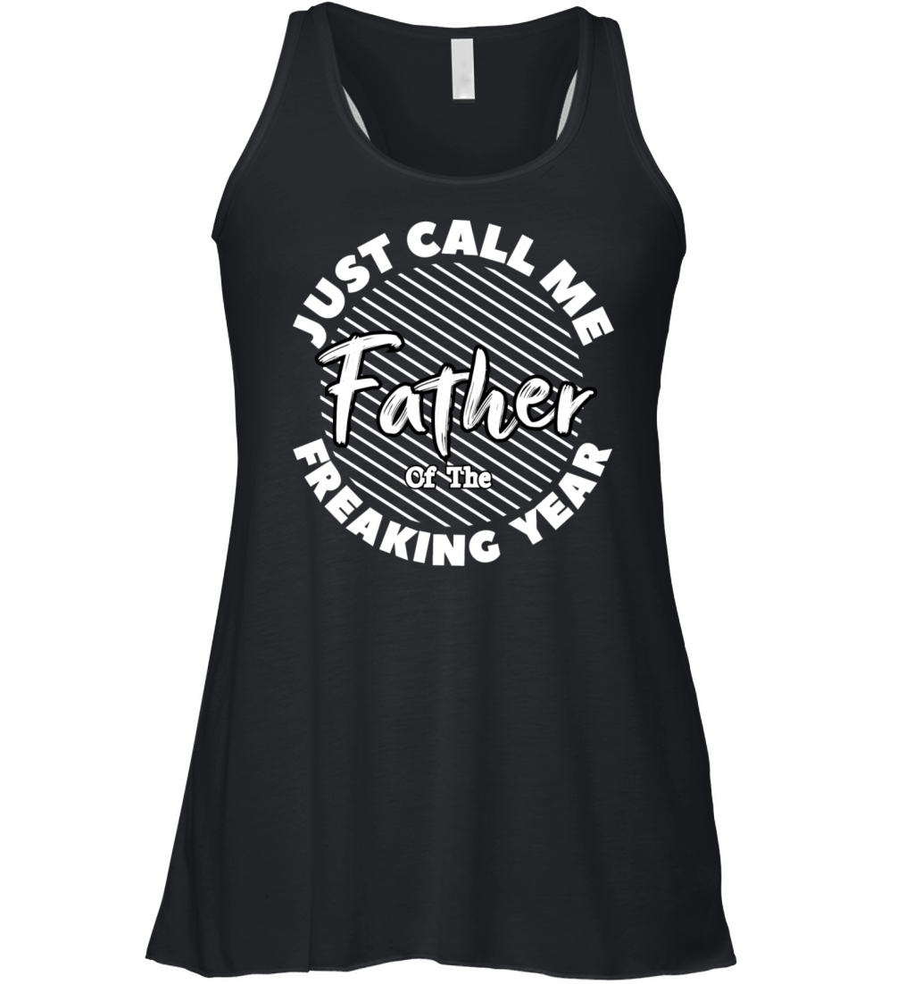 Just Call Me Father Of The Freaking Year Colorful Women's Flowy Tank Top