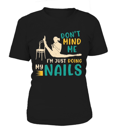 Contortion Dont Mind Me Im Just Doing Acrobatics Women's T-Shirt