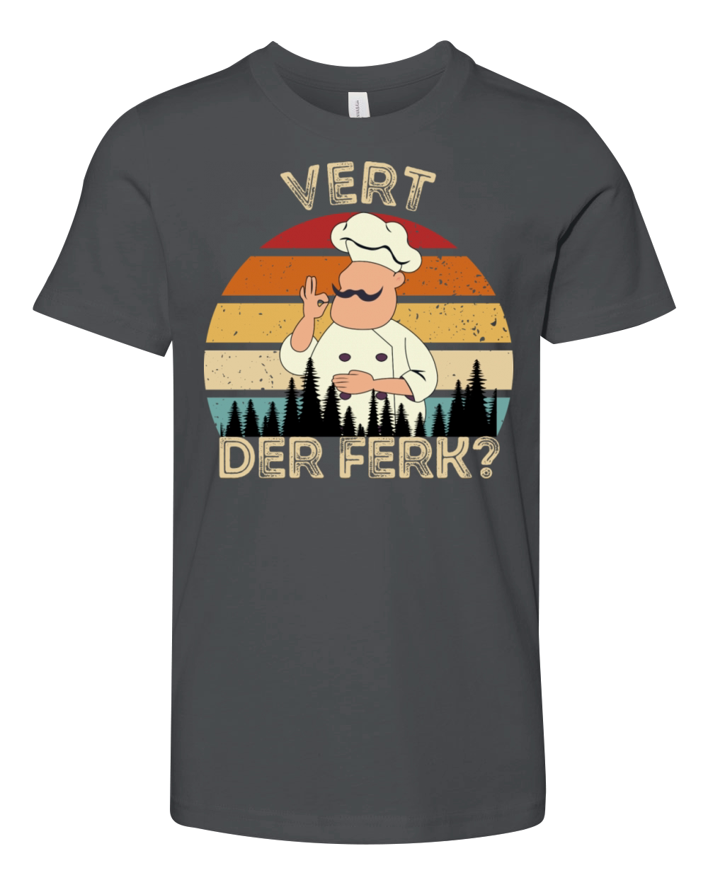 Vert Der Ferk Chef Retro Vintage Youth Unisex Jersey Tee