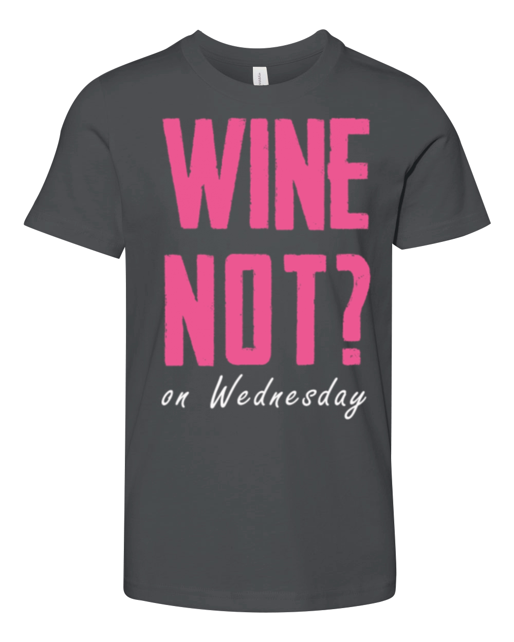 wine not Youth Unisex Jersey Tee