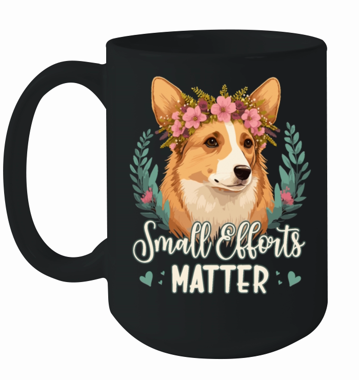 Small Efforts Matter Border Collie Dog Positive Af Ceramic Mug