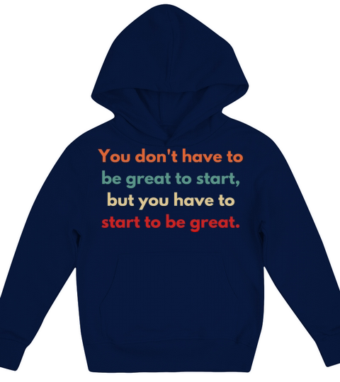 Inspirational and Motivational Quotes for Success Kids Hoodie