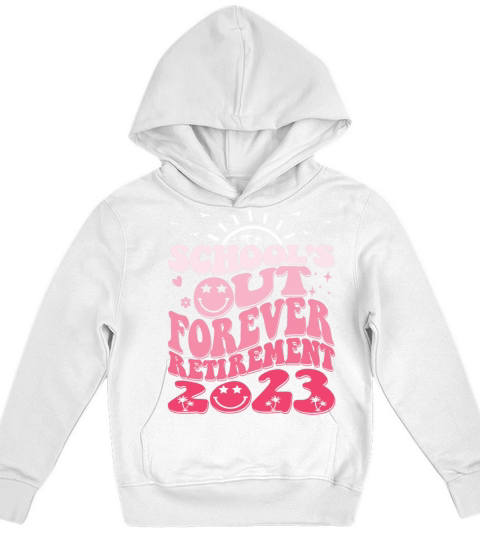 School Out Forever Retired Teacher Retirement 2023 Kids Hoodie