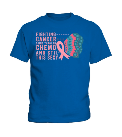 Cancer Fighter Inspirational Quote Men Women Chemo Kids T-Shirt